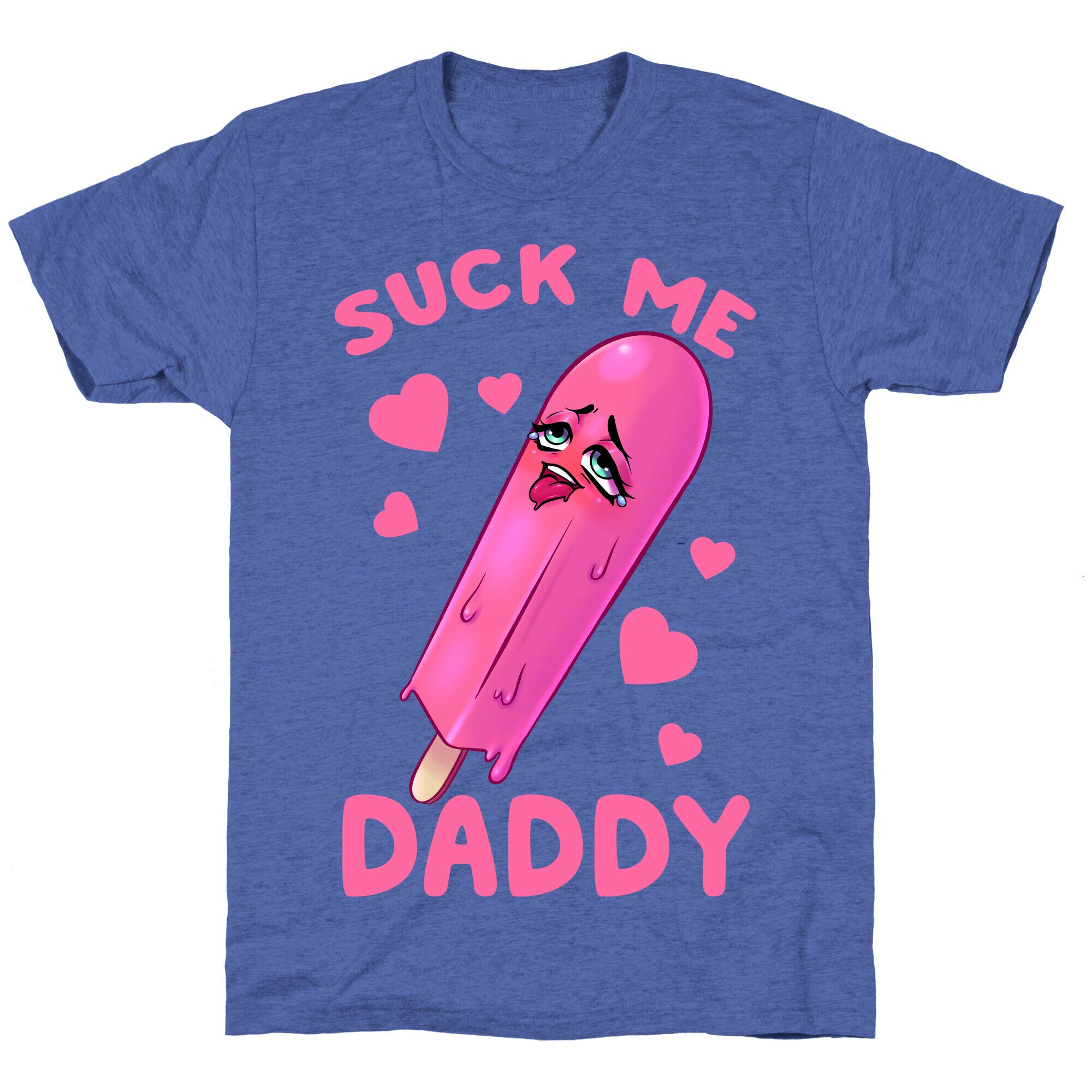 Suck Me Daddy Unisex Triblend Tee